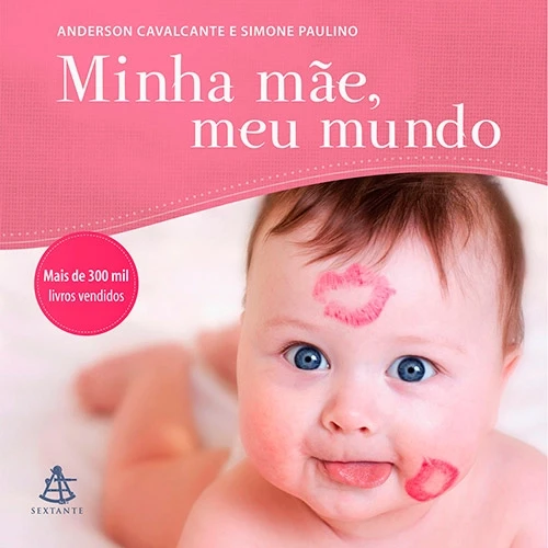 MINHA MÃE MEU MUNDO