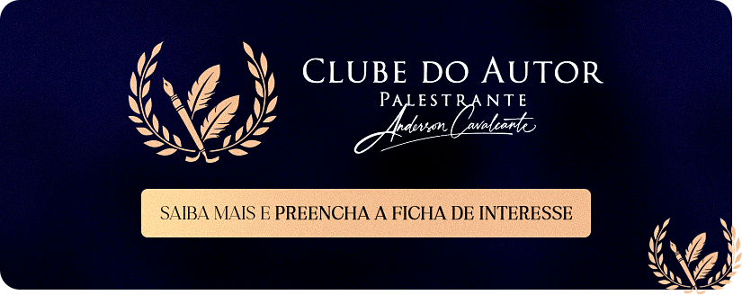 Clube do Autor Palestrante - Anderson Cavalcante